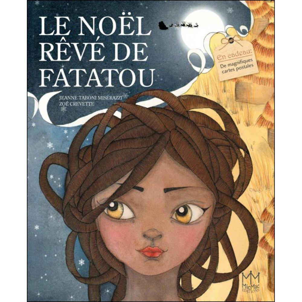 Le Noël rêvé de Fatatou