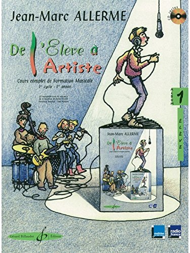 de l'eleve a l'artiste - volume 1, livre de l'élève