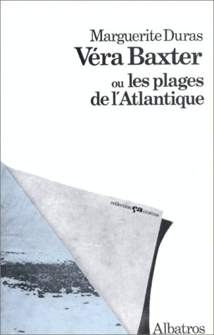 véra baxter ou les plages de l'atlantique