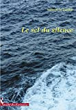 Le Sel du Silence
