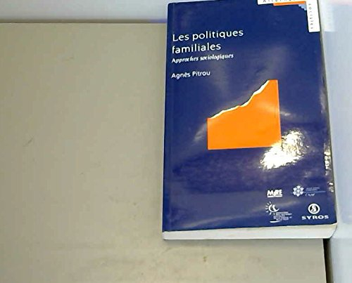 Les Politiques familiales : approches sociologiques