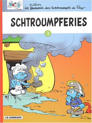 schtroumpferies, tome 3 :