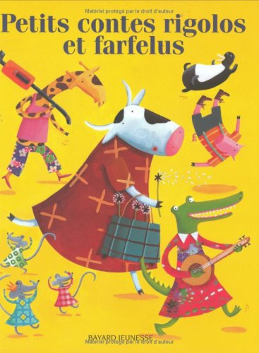 Petits contes rigolos et farfelus