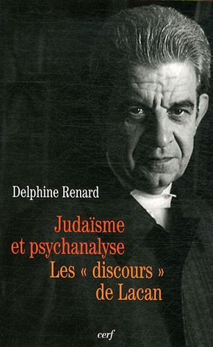 Judaïsme et psychanalyse : les discours de Lacan