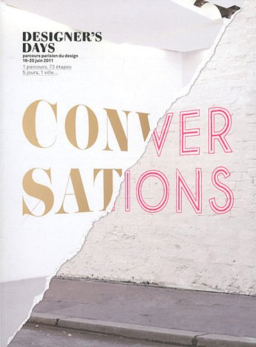 Conversations : 1 parcours, 73 étapes : 5 jours, 1 ville... : Designer's days, parcours parisien du 