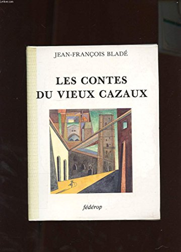 Les contes du vieux Cazaux