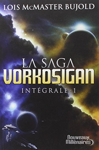 La saga Vorkosigan : intégrale. Vol. 1