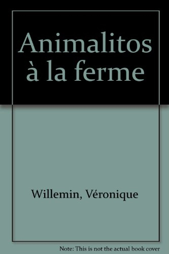 Mes animalitos de la ferme