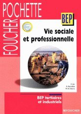 vie sociale et professionnelle, bep tertiaires et industriels