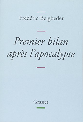 Premier bilan après l'apocalypse : essai