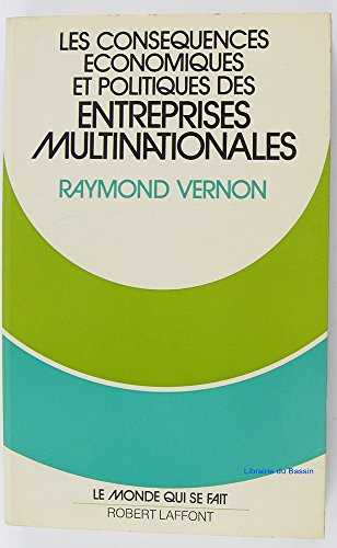les conséquences économiques et politiques des entreprises multinationales (le monde qui se fait)
