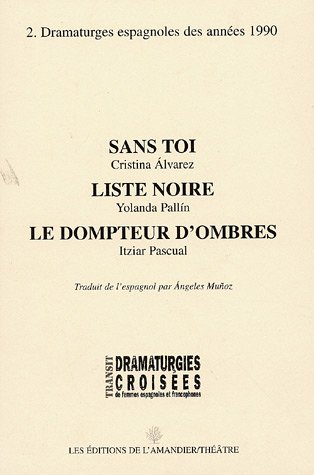 Transit. Vol. 2. Dramaturges espagnoles des années 1990