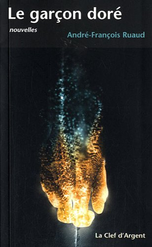 Le garçon doré : et autres nouvelles
