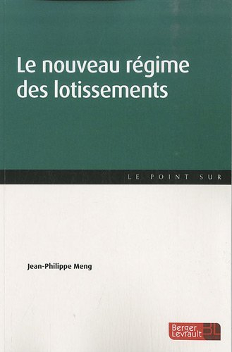 Le nouveau régime des lotissements