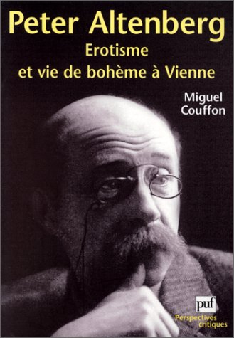 Peter Altenberg : érotisme et vie de bohème à Vienne
