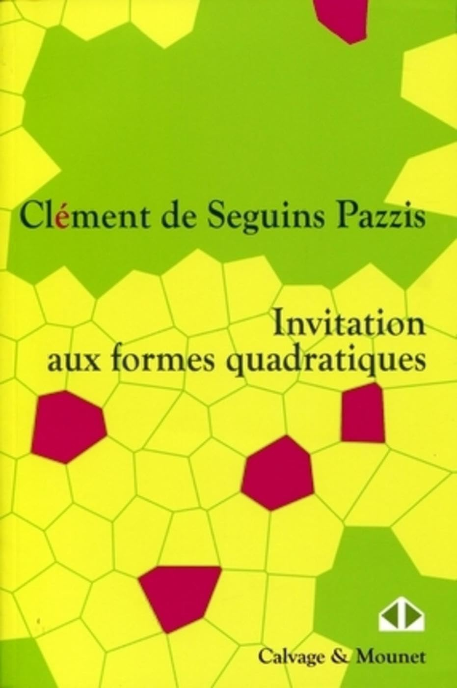 Invitation aux formes quadratiques
