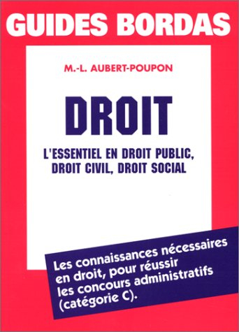 Droit : l'essentiel en droit public, droit civil, droit social