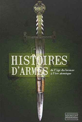 histoire d'armes