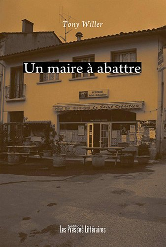 Un maire à abattre