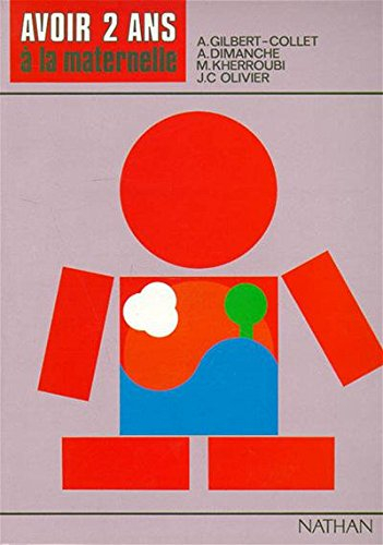 avoir 2 ans à la maternelle