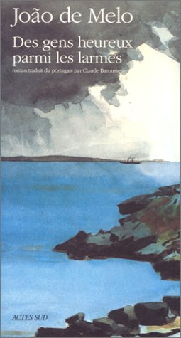 Des Gens heureux parmi les larmes