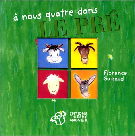 A nous quatre dans le pré