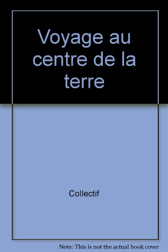 Voyage au centre de la terre