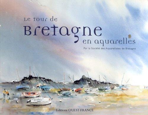 Le tour de Bretagne en aquarelles
