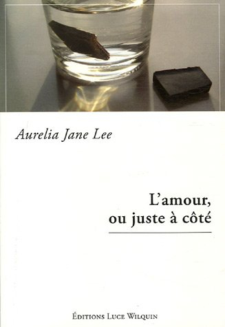 L'amour, ou juste à côté