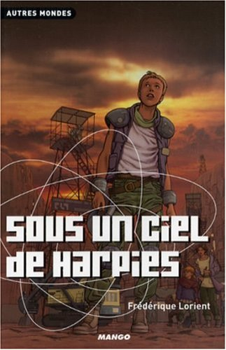 Sous un ciel de harpies