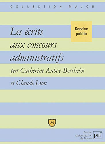 Les écrits aux concours administratifs