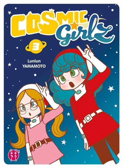 Cosmic girlz. Vol. 3