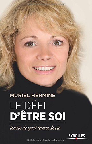Le défi d'être soi : terrain de sport, terrain de vie