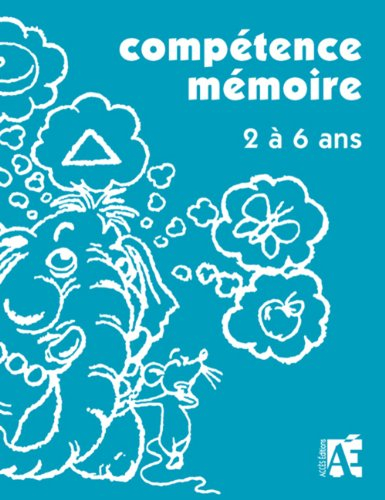 Compétence mémoire (2 à 6 ans)