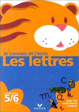 Je connais et j'écris les lettres, grande section, 5-6 ans