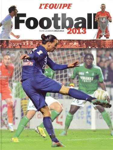 Football 2013 : toute la saison 2012-2013