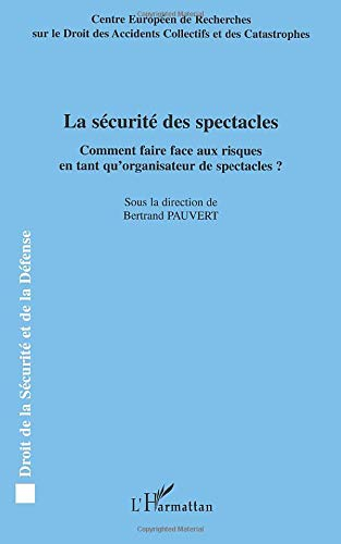La sécurité des spectacles