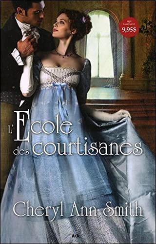 L'école des courtisanes. Vol. 1