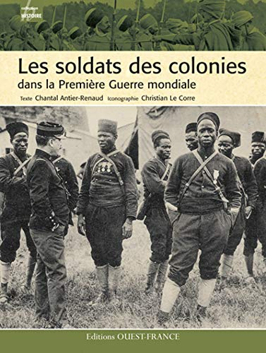 Les soldats des colonies dans la Première Guerre mondiale