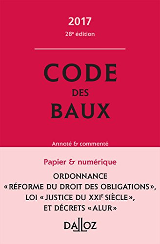 Code des baux annoté & commenté : 2017
