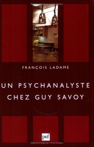 Un psychanalyste chez Guy Savoy