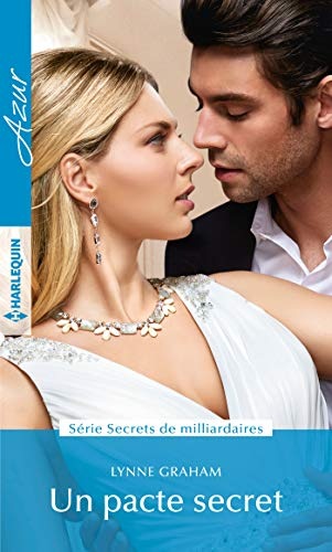 Un pacte secret : secrets de milliardaires