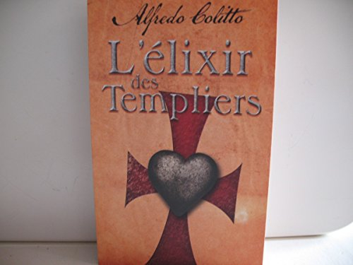 l'elixir des templiers
