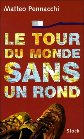 Le tour du monde sans un rond