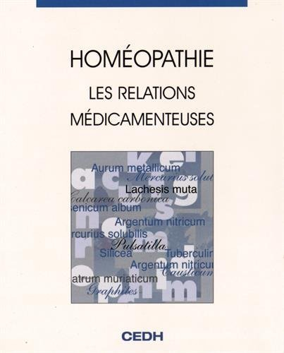 Homéopathie, les relations médicamenteuses