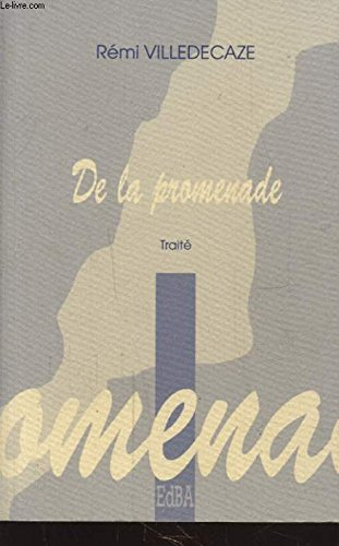 De la promenade : traité