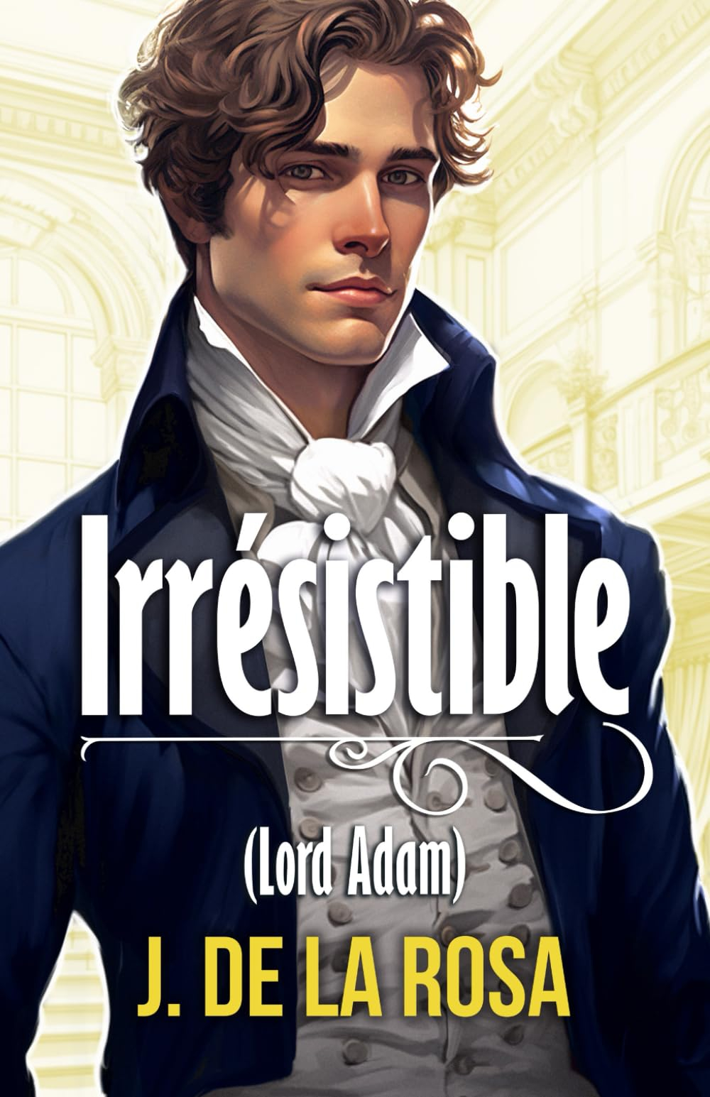 Irrésistible: Un roman Régence dans le Londres des Bridgerton (Chevaliers Libertins #1)