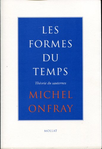 Les formes du temps : théorie du sauternes