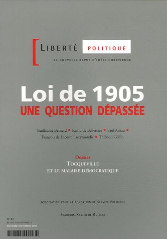 Liberté politique, n° 31. La loi de 1905 : une question dépassée