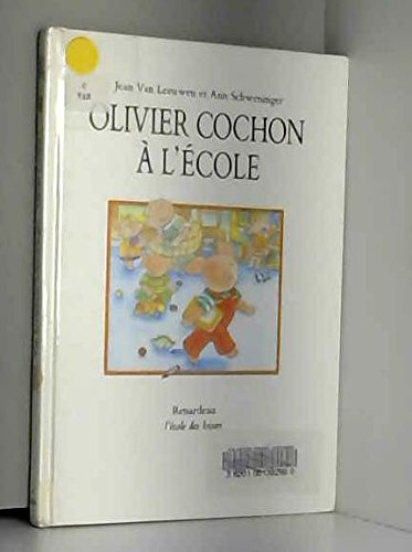 olivier cochon à l'école
